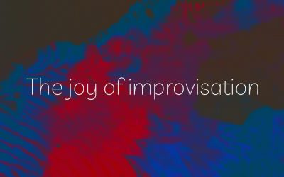 The Joy of Improvisation